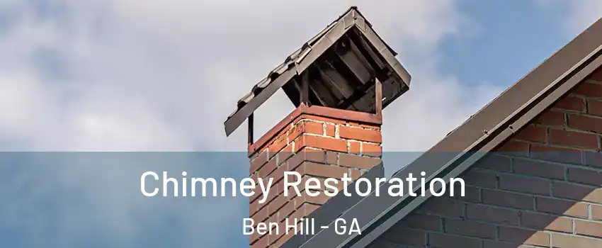 Chimney Restoration Ben Hill - GA
