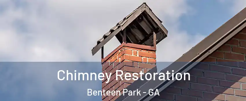 Chimney Restoration Benteen Park - GA