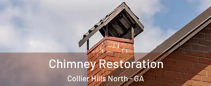 Chimney Restoration Collier Hills North - GA