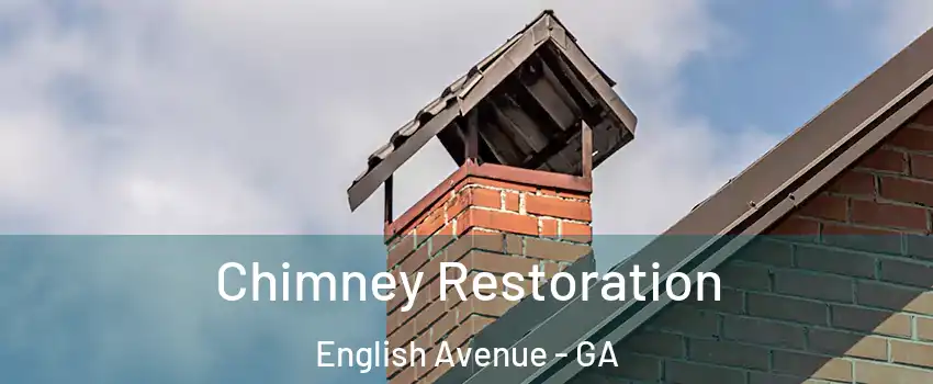 Chimney Restoration English Avenue - GA