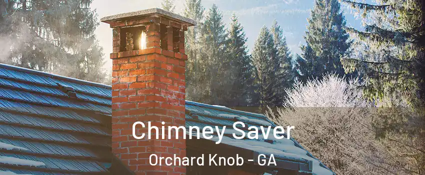 Chimney Saver Orchard Knob - GA