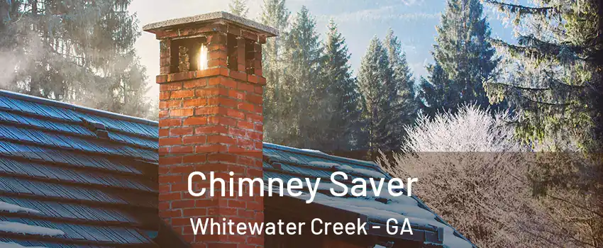 Chimney Saver Whitewater Creek - GA