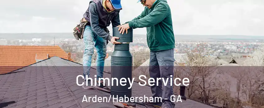 Chimney Service Arden/Habersham - GA