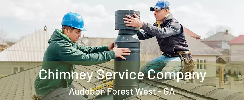 Chimney Service Company Audobon Forest West - GA