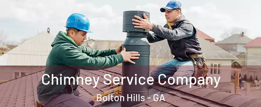 Chimney Service Company Bolton Hills - GA