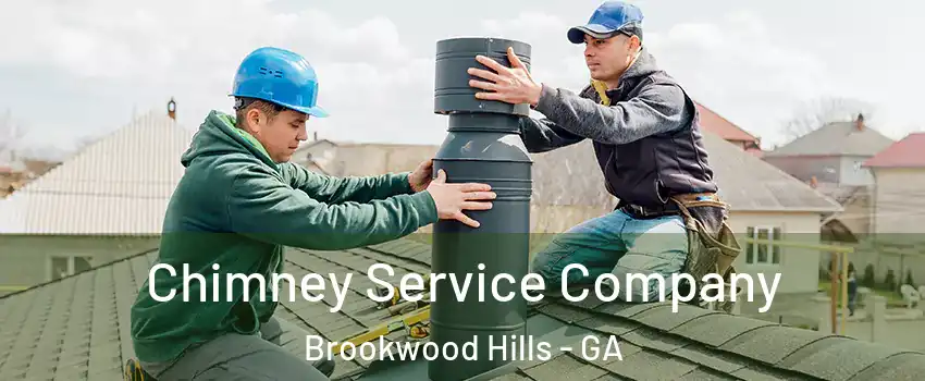 Chimney Service Company Brookwood Hills - GA