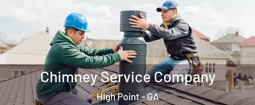 Chimney Service Company High Point - GA