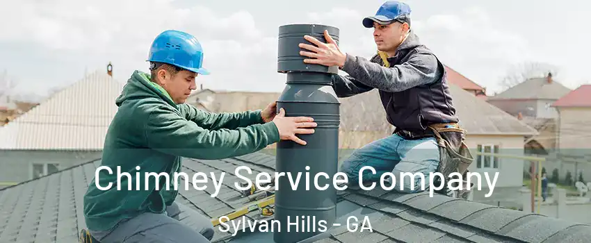 Chimney Service Company Sylvan Hills - GA