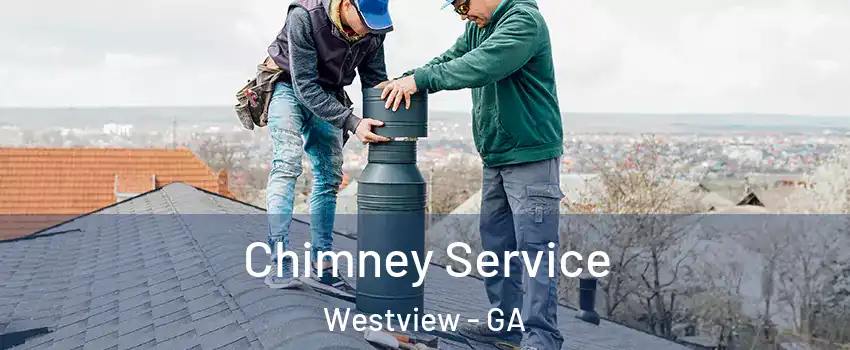 Chimney Service Westview - GA