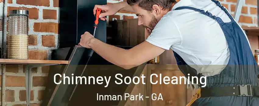 Chimney Soot Cleaning Inman Park - GA