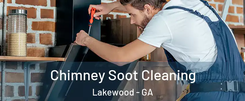 Chimney Soot Cleaning Lakewood - GA