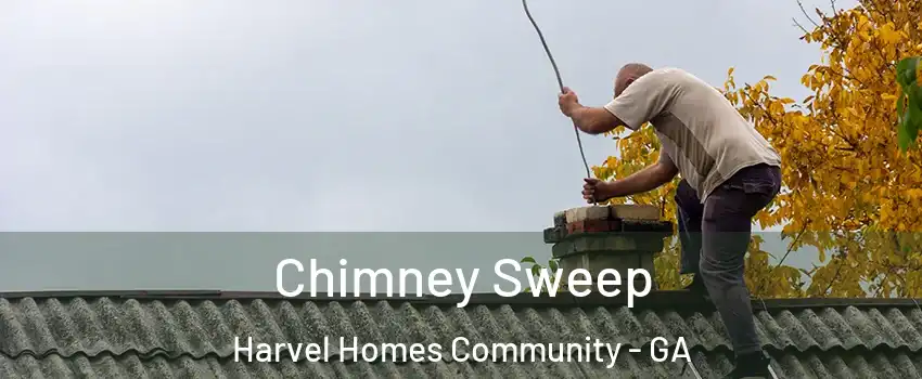 Chimney Sweep Harvel Homes Community - GA