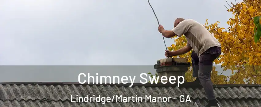 Chimney Sweep Lindridge/Martin Manor - GA