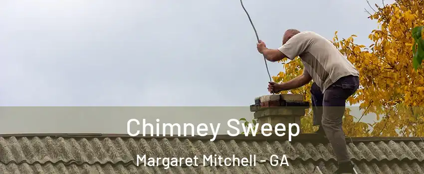 Chimney Sweep Margaret Mitchell - GA