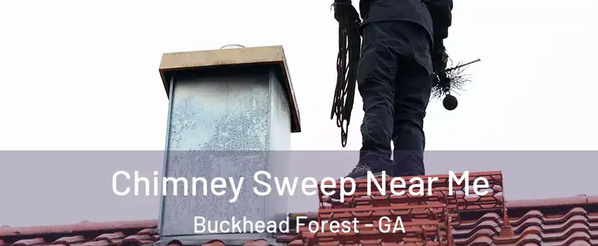 Chimney Sweep Near Me Buckhead Forest - GA