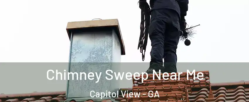 Chimney Sweep Near Me Capitol View - GA