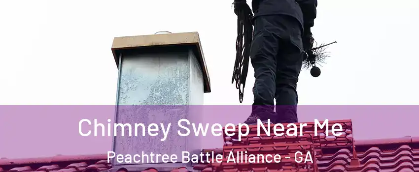Chimney Sweep Near Me Peachtree Battle Alliance - GA