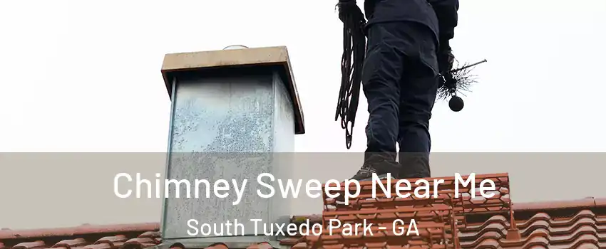 Chimney Sweep Near Me South Tuxedo Park - GA