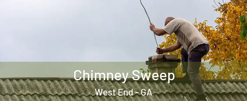 Chimney Sweep West End - GA