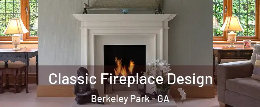 Classic Fireplace Design Berkeley Park - GA
