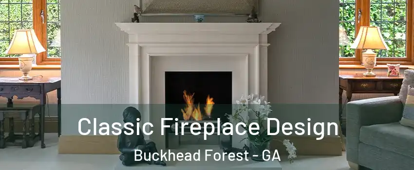 Classic Fireplace Design Buckhead Forest - GA