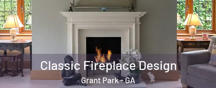 Classic Fireplace Design Grant Park - GA