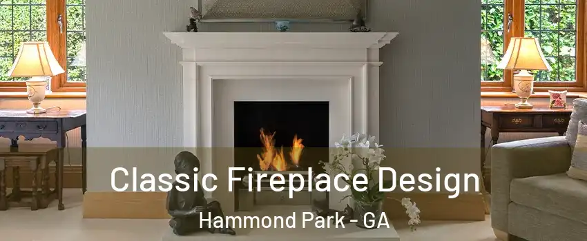 Classic Fireplace Design Hammond Park - GA