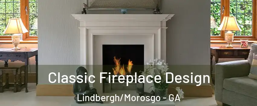 Classic Fireplace Design Lindbergh/Morosgo - GA