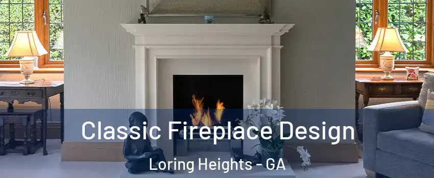 Classic Fireplace Design Loring Heights - GA