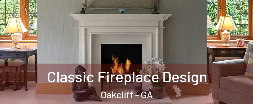 Classic Fireplace Design Oakcliff - GA
