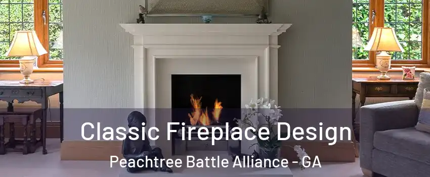Classic Fireplace Design Peachtree Battle Alliance - GA