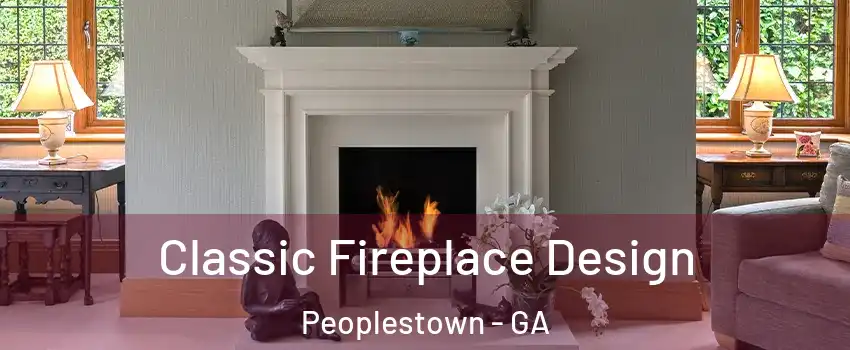 Classic Fireplace Design Peoplestown - GA