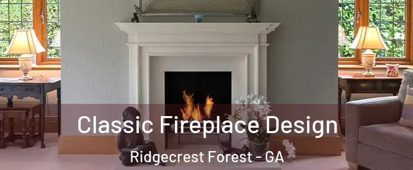 Classic Fireplace Design Ridgecrest Forest - GA