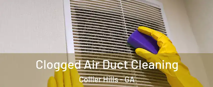 Clogged Air Duct Cleaning Collier Hills - GA