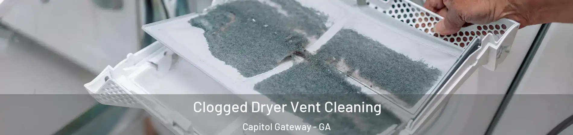 Clogged Dryer Vent Cleaning Capitol Gateway - GA