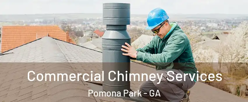 Commercial Chimney Services Pomona Park - GA