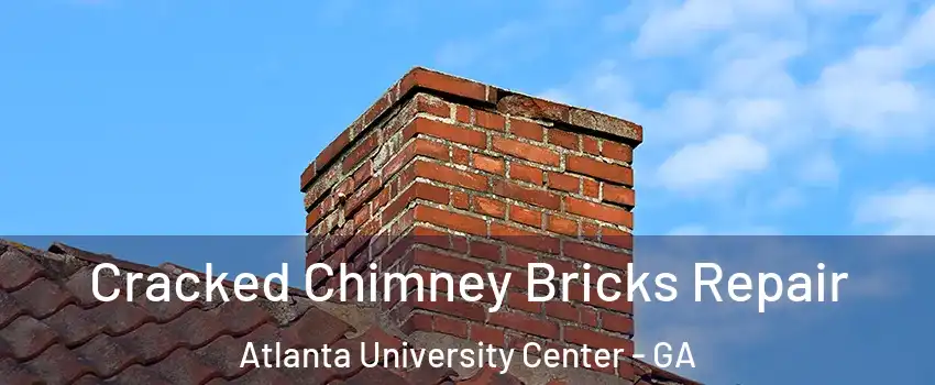 Cracked Chimney Bricks Repair Atlanta University Center - GA