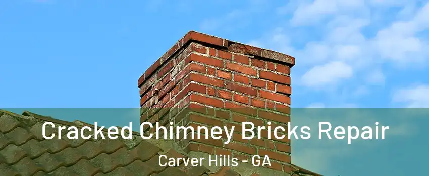 Cracked Chimney Bricks Repair Carver Hills - GA