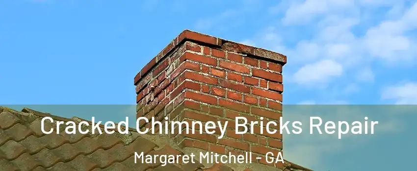 Cracked Chimney Bricks Repair Margaret Mitchell - GA