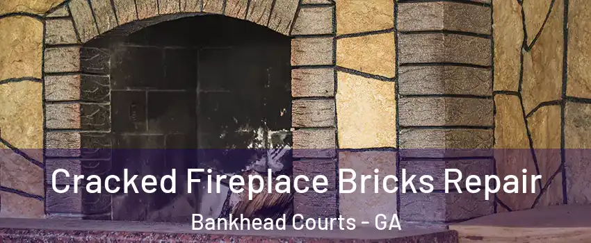 Cracked Fireplace Bricks Repair Bankhead Courts - GA