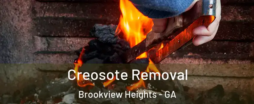 Creosote Removal Brookview Heights - GA