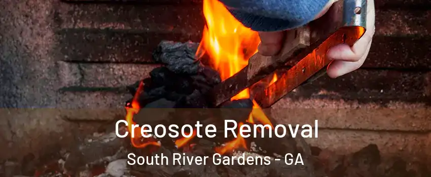 Creosote Removal South River Gardens - GA