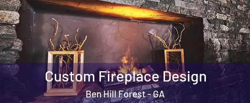 Custom Fireplace Design Ben Hill Forest - GA