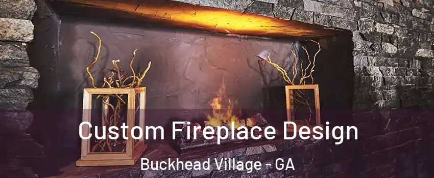 Custom Fireplace Design Buckhead Village - GA