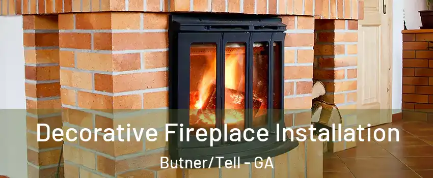 Decorative Fireplace Installation Butner/Tell - GA
