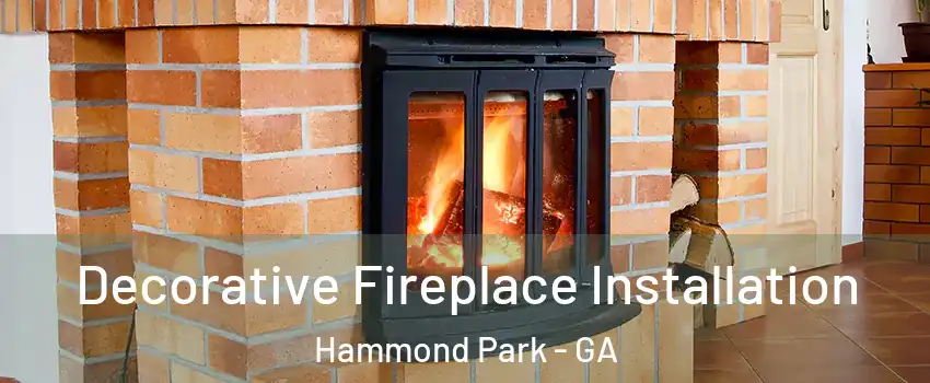 Decorative Fireplace Installation Hammond Park - GA