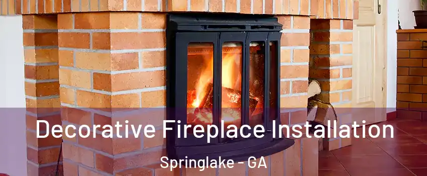 Decorative Fireplace Installation Springlake - GA