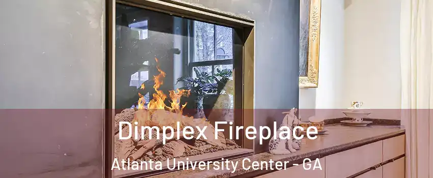 Dimplex Fireplace Atlanta University Center - GA