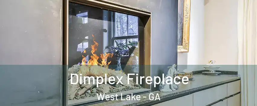 Dimplex Fireplace West Lake - GA