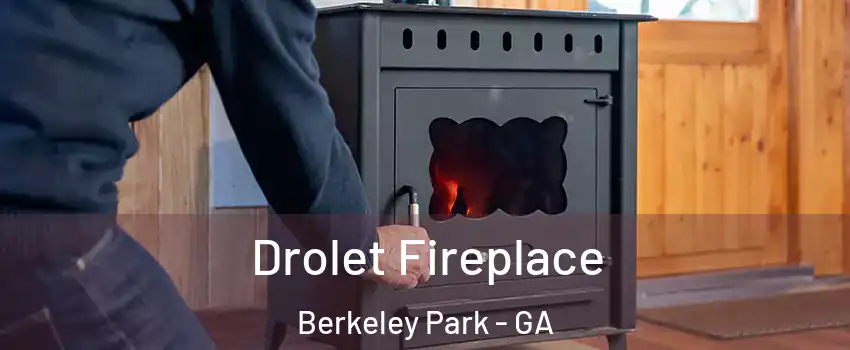 Drolet Fireplace Berkeley Park - GA